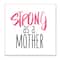 Stupell Industries Strong As A Mother Sentiment Minimal Pink Pop Wall Plaque Art